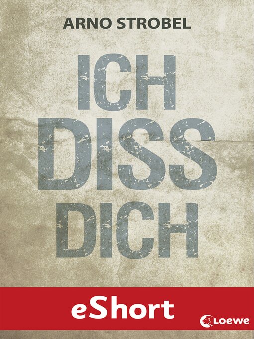Title details for Ich diss dich by Arno Strobel - Available